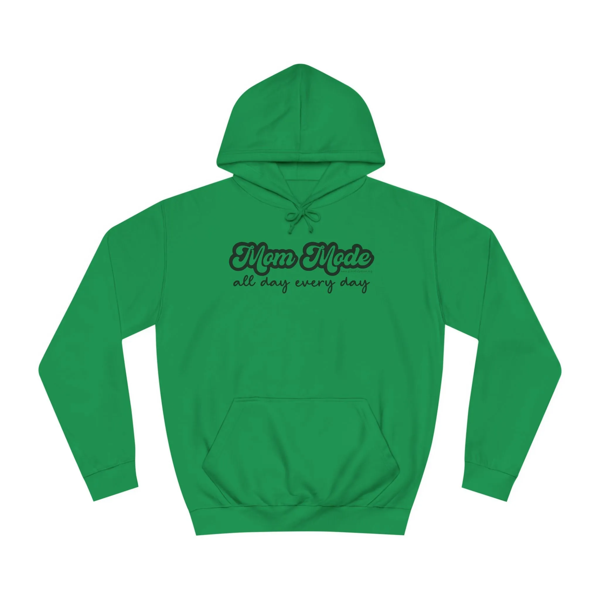 Mom Mode, All Day, Every Day - Unisex College Hoodie