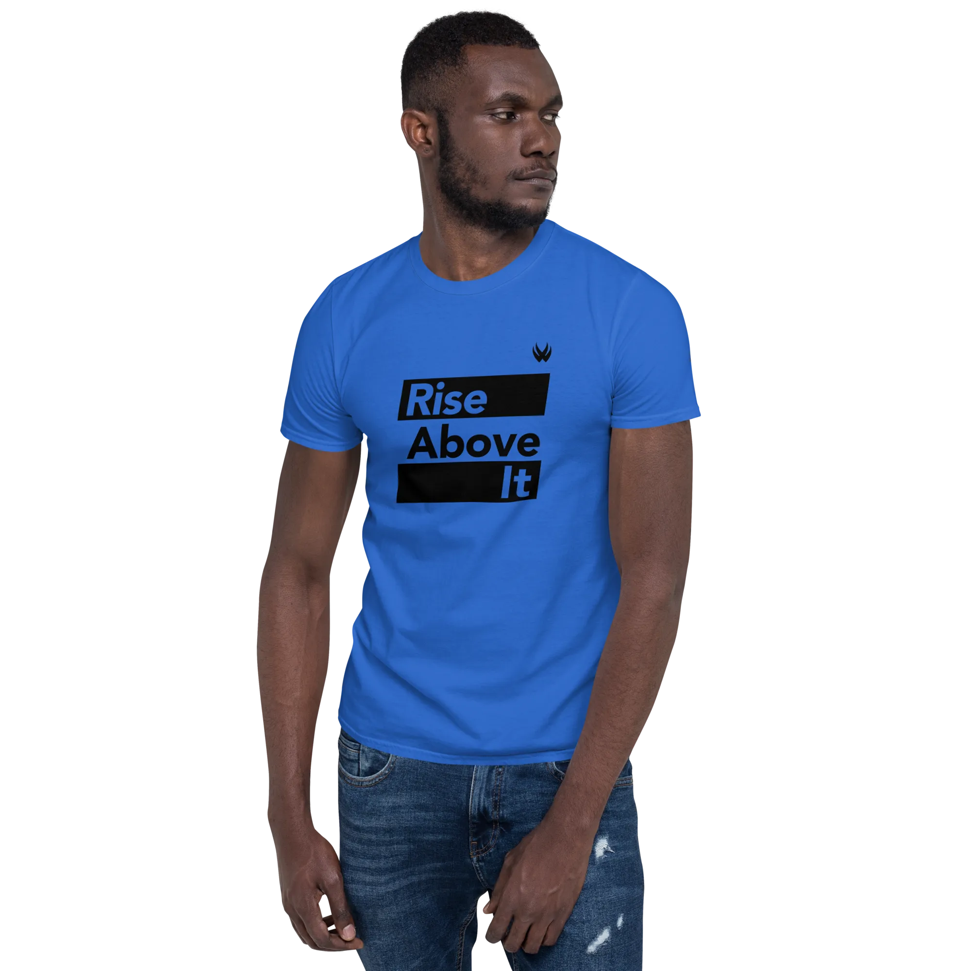 Rise Above It Tee for Men